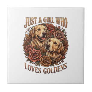 Just Girl Who Loves Goldens Dog Roses_1 Tile