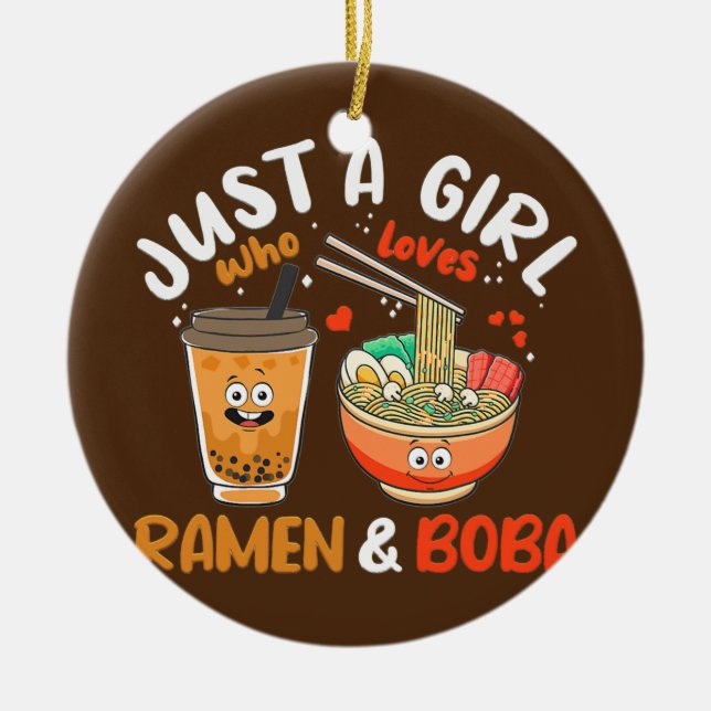 Just Girl Who Loves Ramen and Boba Kawaii Ceramic Tree Decoration (Front)