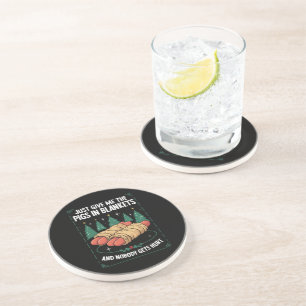 Just Give Me Pigs In Blankets Hilarious Xmas Party Coaster