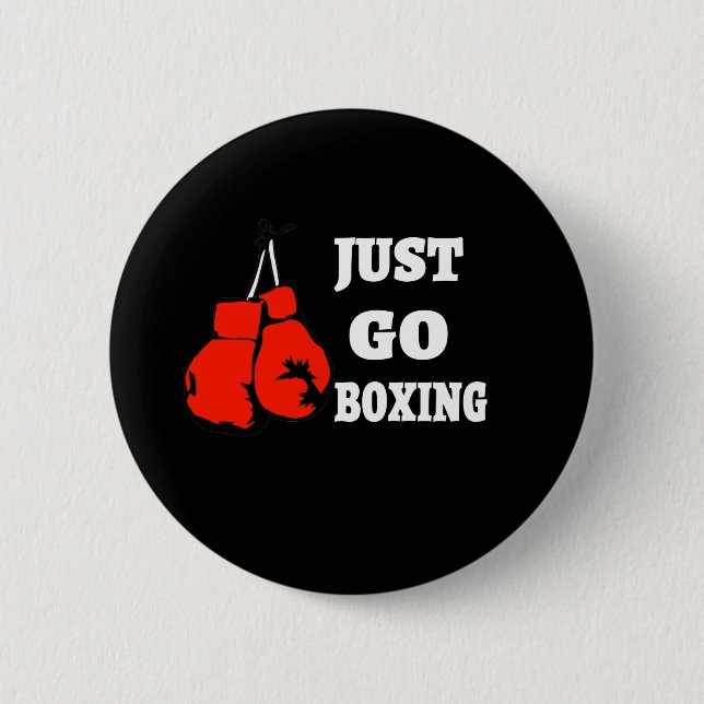Just Go Boxing | The best boxing gifts for him 6 Cm Round Badge (Front)