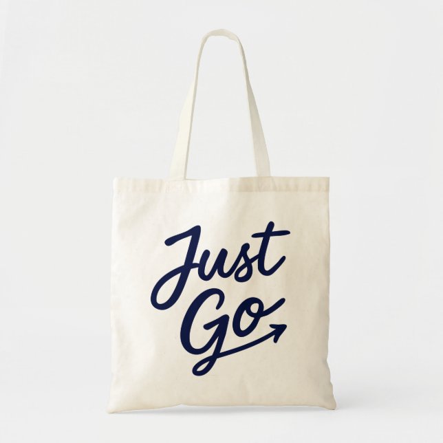 Just Go Tote Bag (Front)