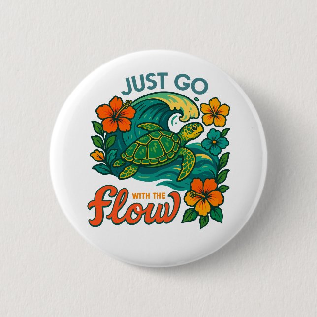 Just Go with the Flow Turtle 6 Cm Round Badge (Front)