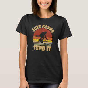 Just Gonna Send I Skiing Ski Skier Vintage T-Shirt