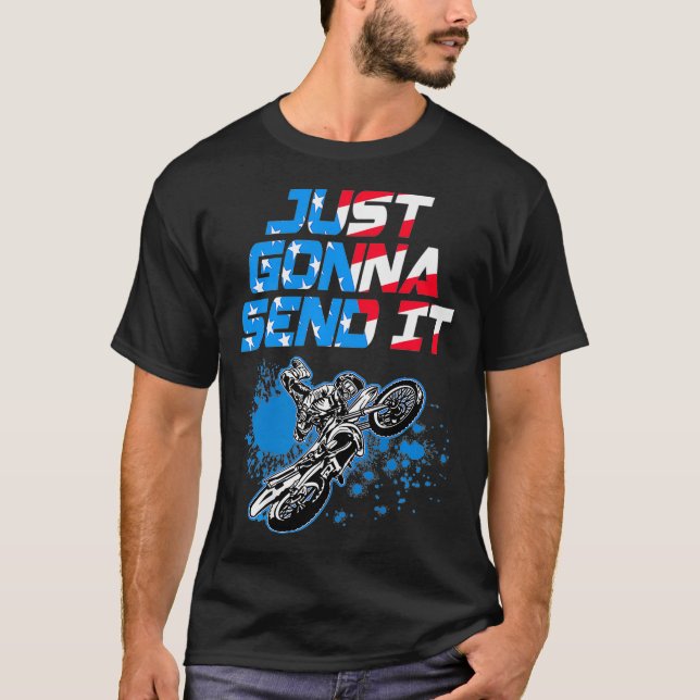 Just Gonna Send It  Motocross  Dirt Bike Premium T-Shirt (Front)