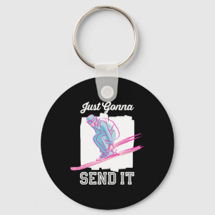 Just Gonna Send It Shirt Snowboarding Key Ring