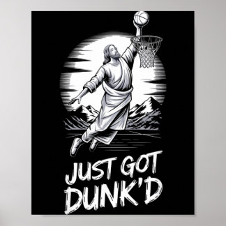 Just Got Dunked Bap Basball Poster