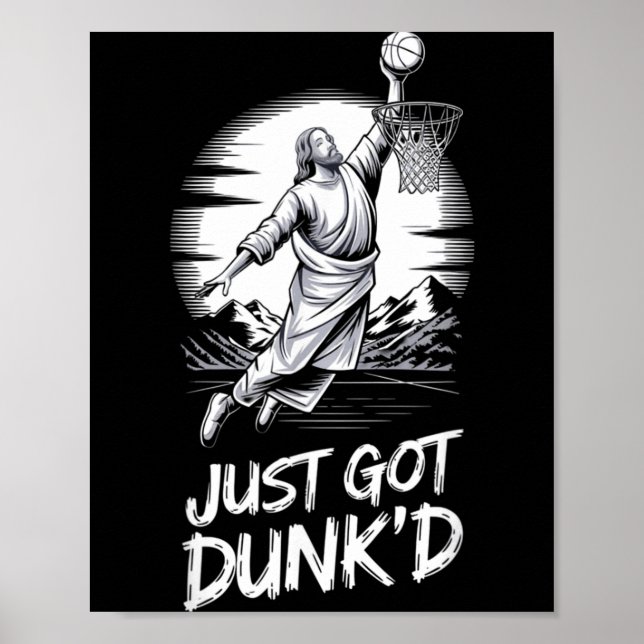 Just Got Dunked Bap Basball Poster (Front)