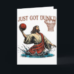 Just Got Dunked Funny Baptism Jesus Christian Bask Card<br><div class="desc">Just Got Dunked Funny Baptism Jesus Christian Basketball</div>