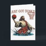 Just Got Dunked Funny Baptism Jesus Christian Bask Card<br><div class="desc">Just Got Dunked Funny Baptism Jesus Christian Basketball</div>