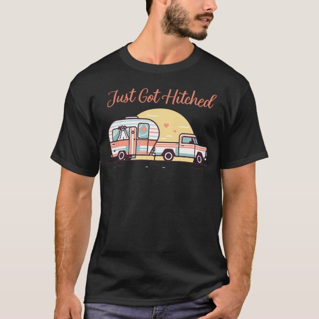 Just Got Hitched Bride Groom Camping Couple Weddin T-Shirt (Front)