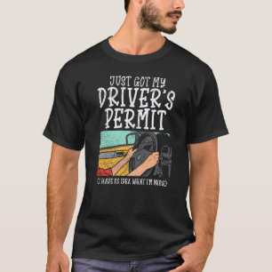 Just Got My Drivers License Permit New Driver Stud T-Shirt