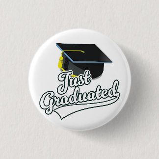 Just Graduated! 3 Cm Round Badge