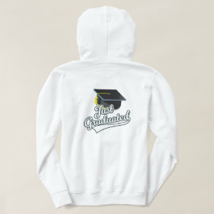 Just Graduated! Hoodie