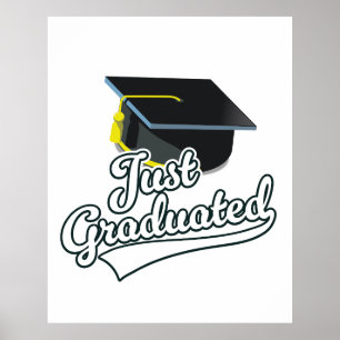 Just Graduated!  Poster
