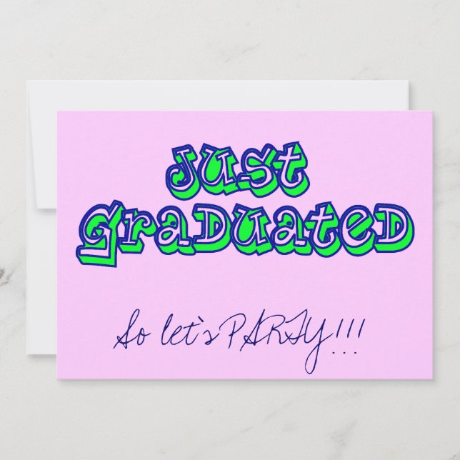 Just graduated, So let's PARTY!!! Invitation (Front)
