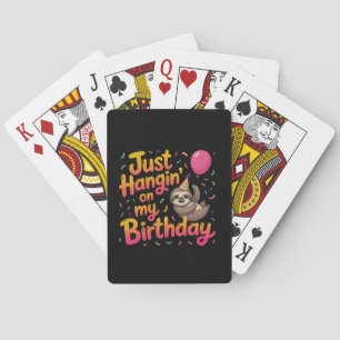 Just Hangin' on My Birthday Sloth Unisex Playing Cards