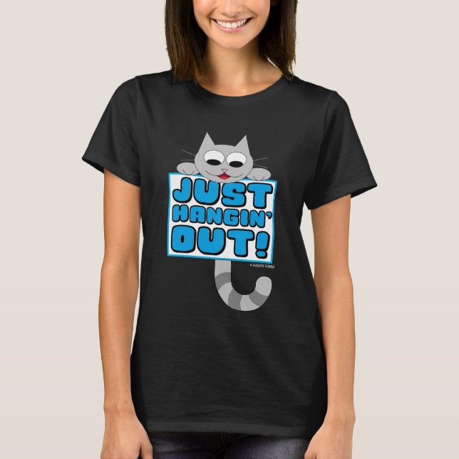 JUST HANGIN' OUT! Cute Cartoon Cat T-Shirt (Front)