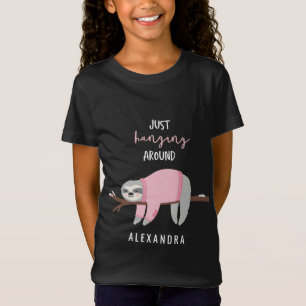 Just hanging around sloth pink T-Shirt