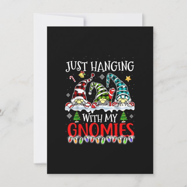 Just Hanging With My Gnomies Gnomes Christmas Invitation (Front)