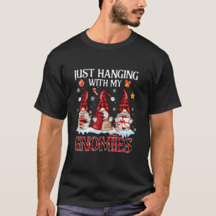 Just Hanging With My Gnomies Pajama Cute Gnome Chr T-Shirt