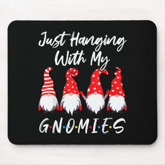 Just Hanging With My Gnomies Shirt, Christmas Gnom Mouse Mat (Front)