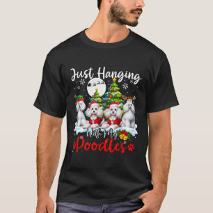 Just Hanging With My Poodles Xmas Three Santa Dogs T-Shirt