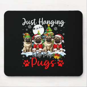 Just Hanging With My Pugs Xmas Three Santa Dogs Lo Mouse Mat