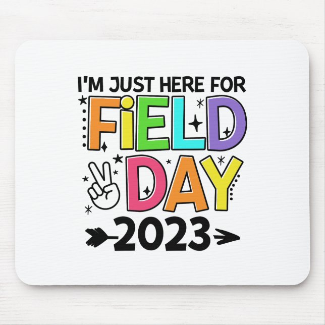 Just Here For Field Day 2023 Peace Sign Teacher St Mouse Mat (Front)