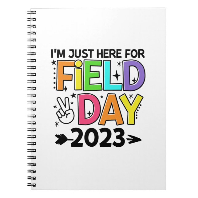 Just Here For Field Day 2023 Peace Sign Teacher St Notebook (Front)