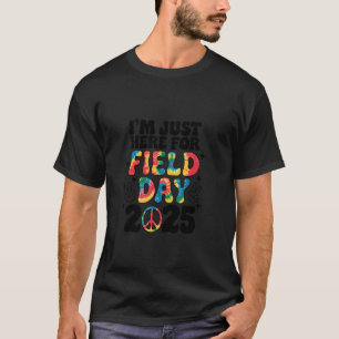 Just Here For Field Day 2025 Teacher Sign Kids Pea T-Shirt