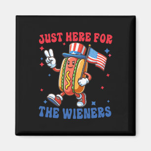Just Here For The 4th Of July  Magnet