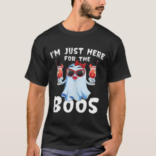 Just Here For The Boos Funny Ghost Halloween Drink T-Shirt