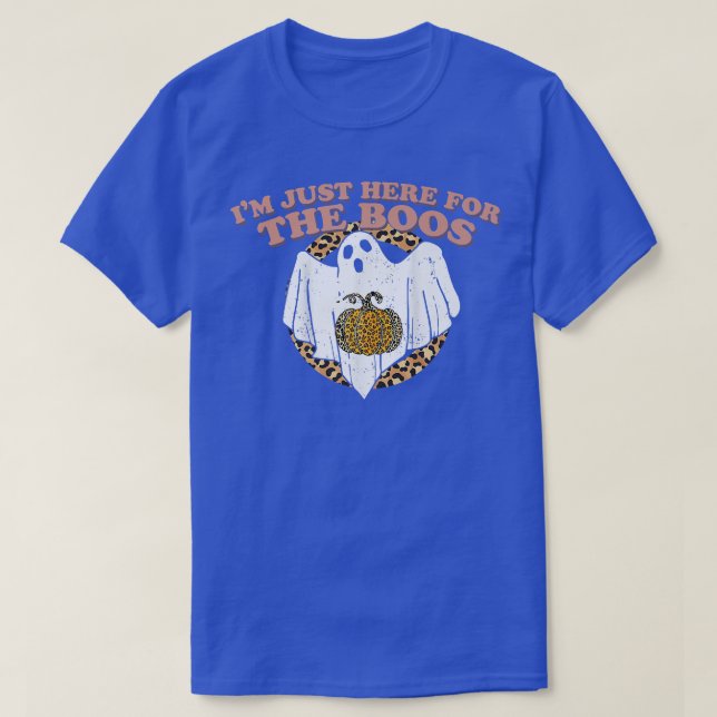 Just Here For The Boos Funny Ghost Leopard Hallowe T-Shirt (Design Front)