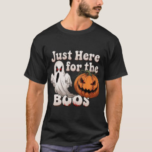 Just Here for the BOOS Funny Halloween T-Shirt
