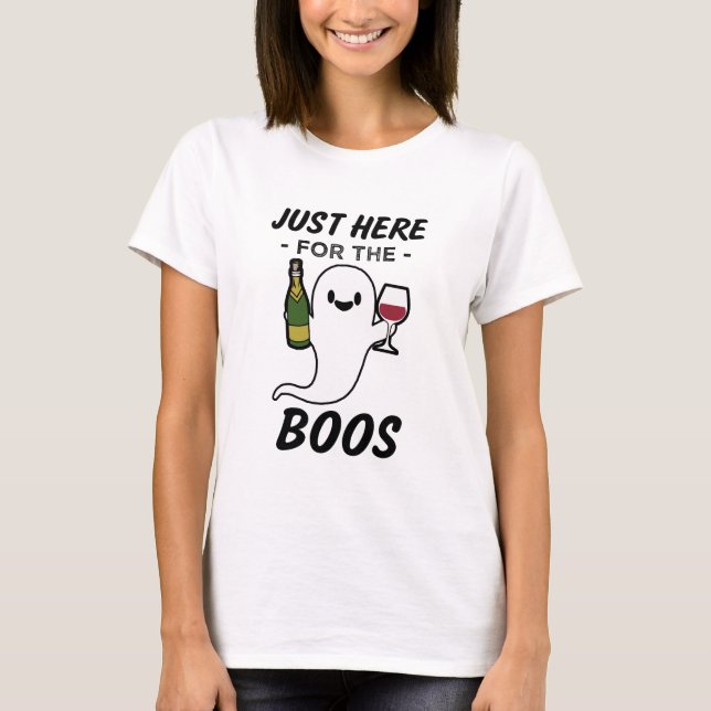 Just here for the Boos funny wine Halloween shirt (Front)