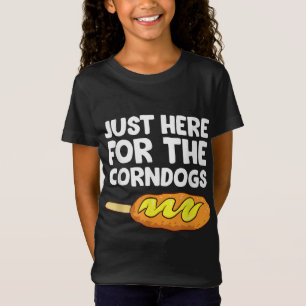Just Here For The Corn Dogs Funny Corndog T-Shirt