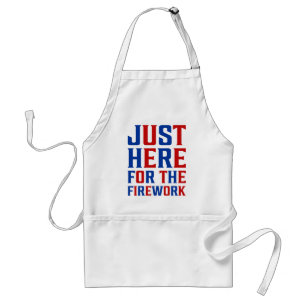 Just Here For The Fireworks Funny For Couple Standard Apron