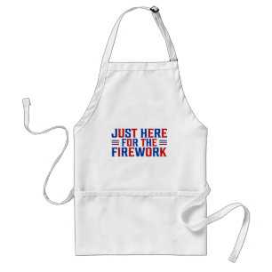 Just Here For The Fireworks Funny For Couple Standard Apron