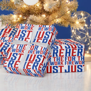 Just Here For The Fireworks Funny For Couple Wrapping Paper