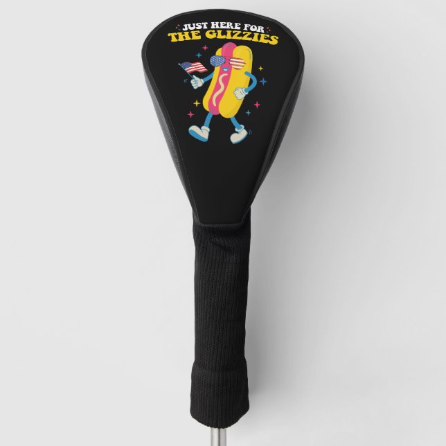 Just Here For The Glizzies Funny 4th Of July Golf Head Cover (Front)