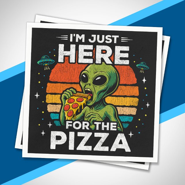 Just Here for the Pizza Retro Space Funny Alien Napkin (Creator Uploaded)