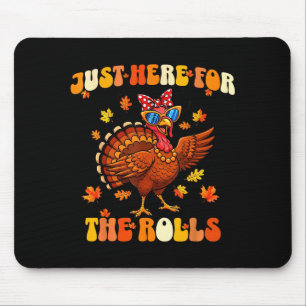 Just Here For The Rolls Thanksgiving Dinner Kids C Mouse Mat