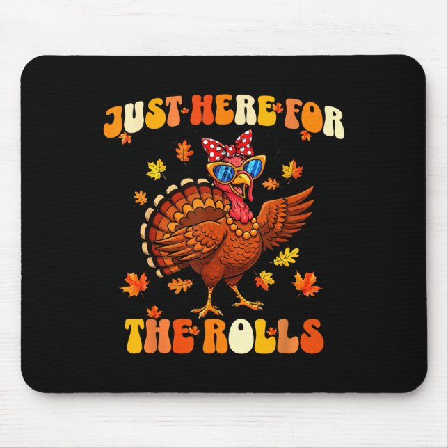 Just Here For The Rolls Thanksgiving Dinner Kids C Mouse Mat (Front)