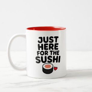 Just Here For The Sushi Cute Japanese Foodie Gift Two-Tone Coffee Mug