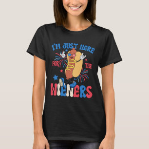 Just Here For The Weiners 4th Of July Funny Hot Do T-Shirt