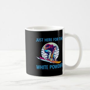 Just Here For The White Powder Retro 90s 80s Snowb Coffee Mug