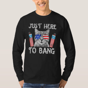 Just Here To Bang 4th Of July Cat Meowica American T-Shirt