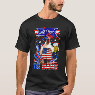 Just Here To Bang USA Flag 4th Of July Chicken Be T-Shirt