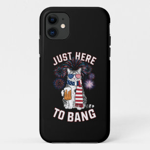 Just Here To Bang USA Flag Beer Cat Lover July 4th iPhone 11 Case