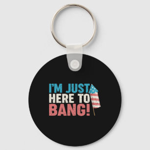 Just Here To Ng Shirt 4th Of July Firework Patriot Key Ring